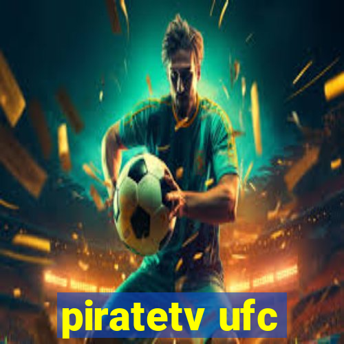 piratetv ufc